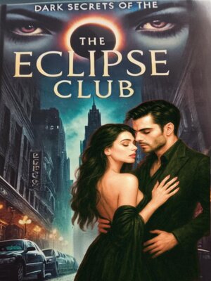 cover image of Dark Secrets of the Eclipse Club